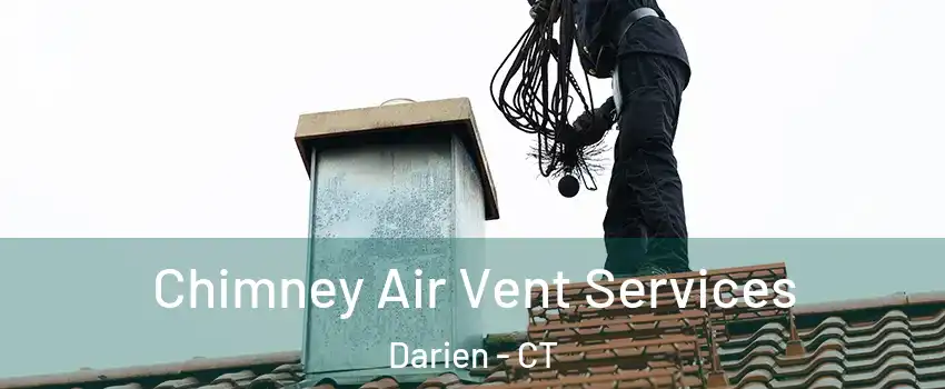  Chimney Air Vent Services Darien - CT