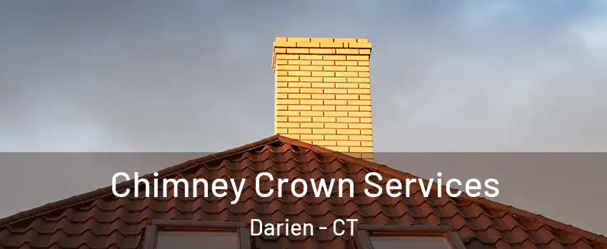 Chimney Crown Services Darien - CT