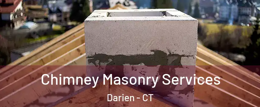  Chimney Masonry Services Darien - CT