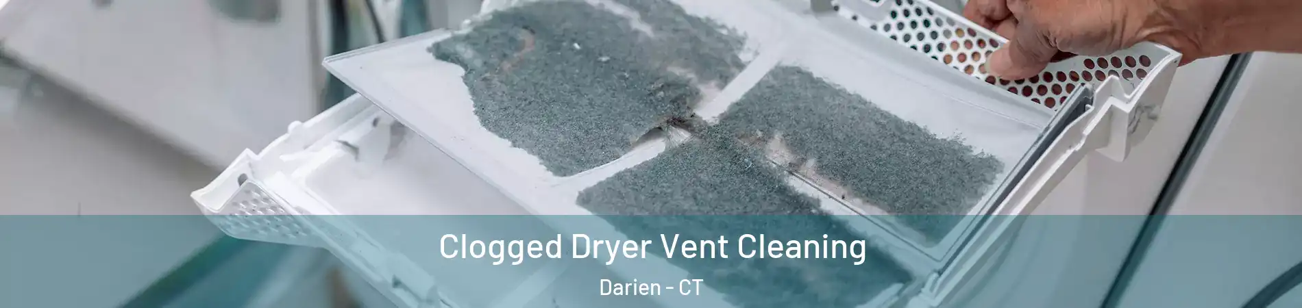  Clogged Dryer Vent Cleaning Darien - CT