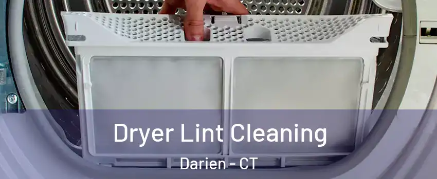  Dryer Lint Cleaning Darien - CT