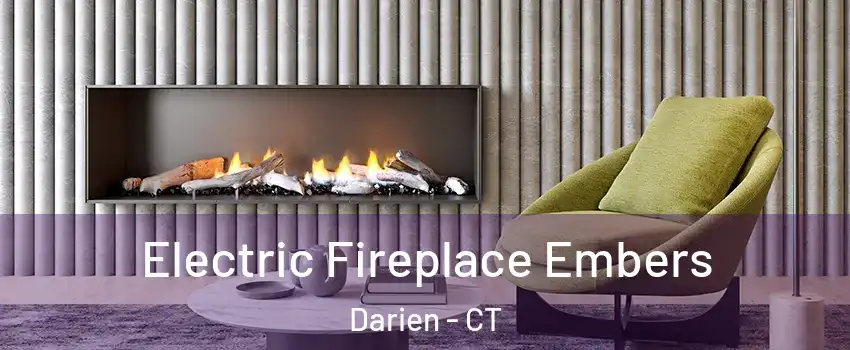  Electric Fireplace Embers Darien - CT