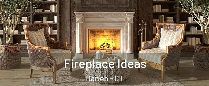  Fireplace Ideas Darien - CT