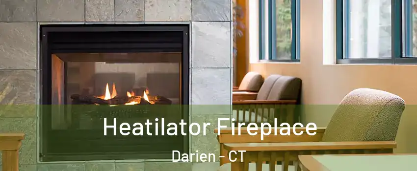 Heatilator Fireplace Darien - CT