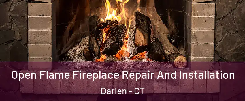  Open Flame Fireplace Repair And Installation Darien - CT