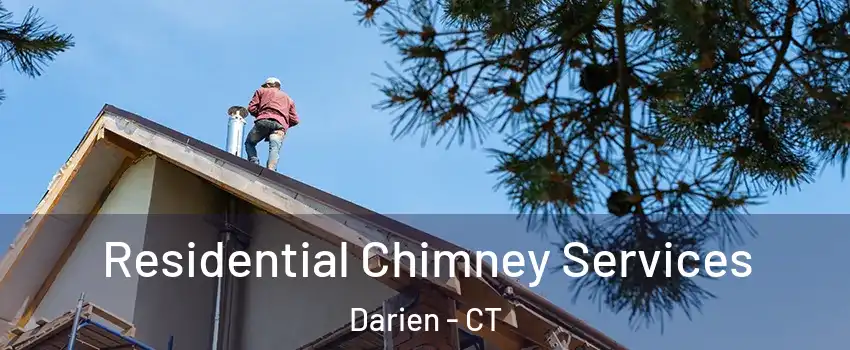  Residential Chimney Services Darien - CT