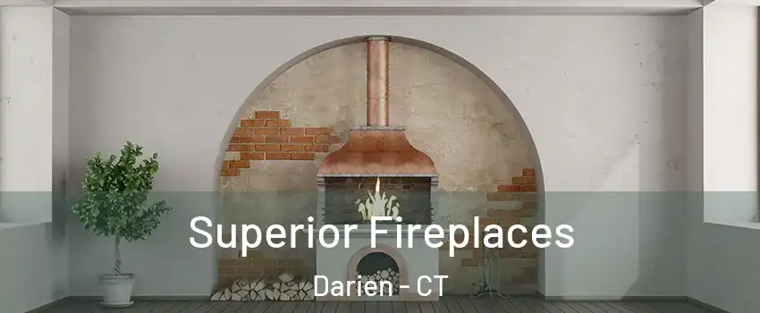  Superior Fireplaces Darien - CT