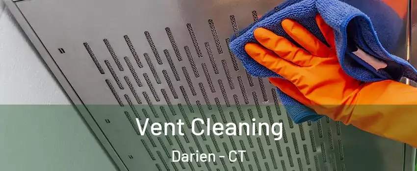 Vent Cleaning Darien - CT