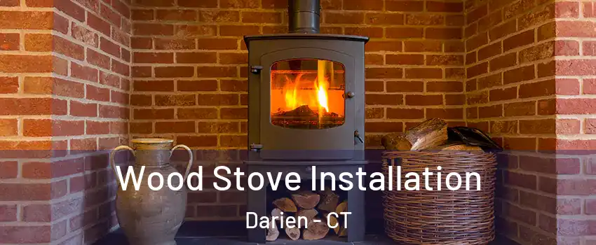  Wood Stove Installation Darien - CT